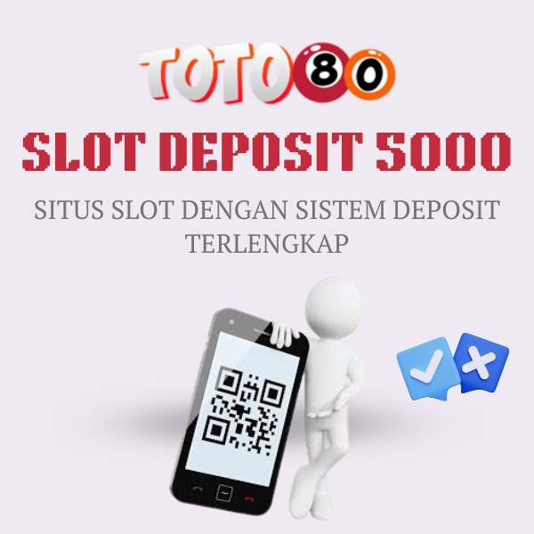 situs slot deposit 5000